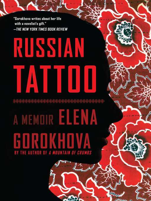 Title details for Russian Tattoo by Elena Gorokhova - Wait list